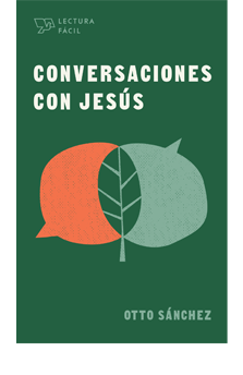 9 – Conversaciones con Jesús